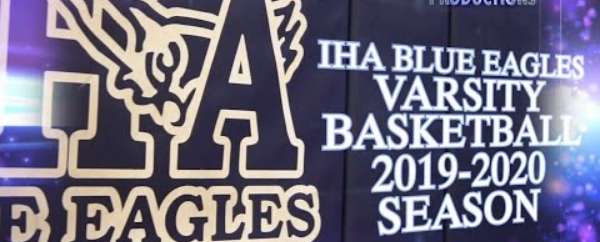 2019-2020 IHA Blue Eagles Varsity Girls Basketball Season Highlight